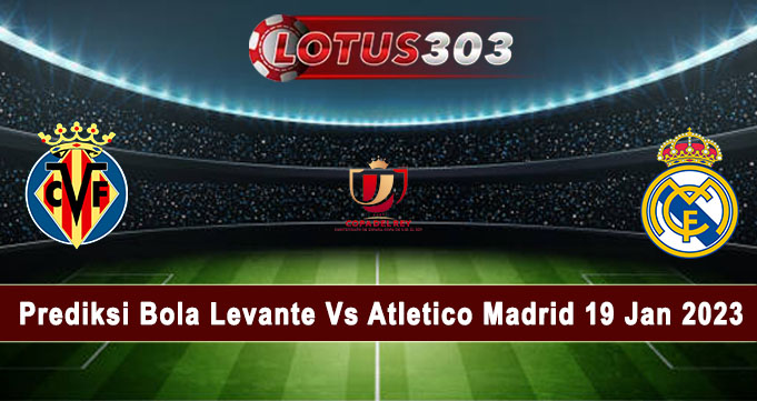 Prediksi Bola Villarreal Vs Real Madrid 20 Jan 2023